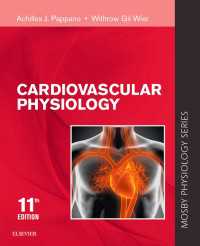 心血管生理学（第１１版）<br>Cardiovascular Physiology - E-Book : Cardiovascular Physiology - E-Book（11）