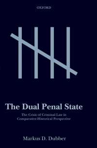 刑罰国家の二元性：刑法の危機への比較史的考察<br>The Dual Penal State : The Crisis of Criminal Law in Comparative-Historical Perspective