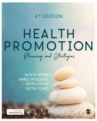 ヘルスプロモーション：計画と戦略（第４版）<br>Health Promotion : Planning & Strategies（Fourth Edition）