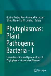 Phytoplasmas: Plant Pathogenic Bacteria - I : Characterisation and Epidemiology of Phytoplasma - Associated Diseases
