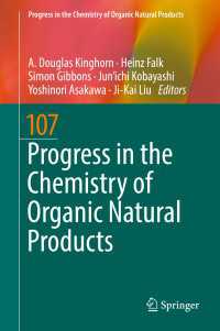 Progress in the Chemistry of Organic Natural Products 107〈1st ed. 2018〉