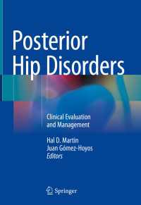 Posterior Hip Disorders : Clinical Evaluation and Management