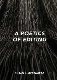 A Poetics of Editing〈1st ed. 2018〉