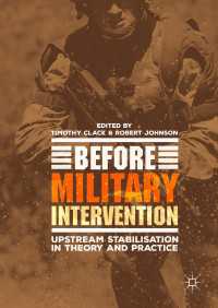Before Military Intervention : Upstream Stabilisation in Theory and Practice