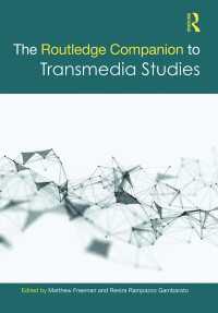 ラウトレッジ版　トランスメディア研究必携<br>The Routledge Companion to Transmedia Studies
