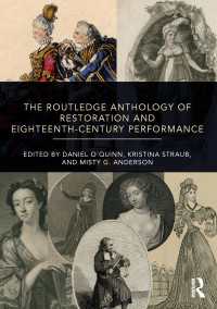 英国王政復古期・１８世紀演劇上演アンソロジー<br>The Routledge Anthology of Restoration and Eighteenth-Century Performance