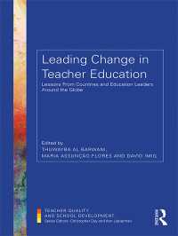 Leading Change in Teacher Education : Lessons from Countries and Education Leaders around the Globe