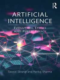 ＡＩの進歩、倫理と公共政策<br>Artificial Intelligence : Evolution, Ethics and Public Policy