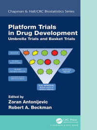 Platform Trial Designs in Drug Development : Umbrella Trials and Basket Trials