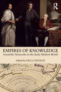 知の帝国：近代初期世界における科学と医学のネットワーク入門<br>Empires of Knowledge : Scientific Networks in the Early Modern World
