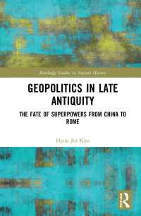 Geopolitics in Late Antiquity : The Fate of Superpowers from China to Rome