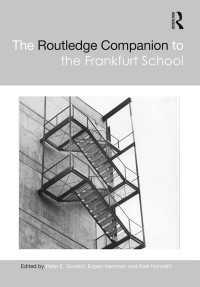 Ａ．ホネット（共）編／ラウトレッジ版　フランクフルト学派必携<br>The Routledge Companion to the Frankfurt School（1 DGO）