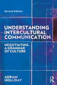 異文化間コミュニケーションの理解（第２版）<br>Understanding Intercultural Communication : Negotiating a Grammar of Culture（2 NED）