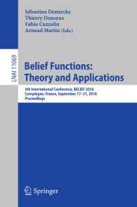 Belief Functions: Theory and Applications : 5th International Conference, BELIEF 2018, Compi&egrave;gne, France, September 17-21, 2018, Proceedings