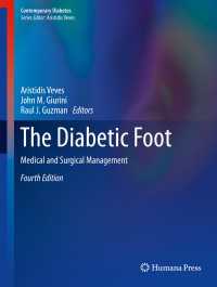The Diabetic Foot〈4th ed. 2018〉 : Medical and Surgical Management（4）