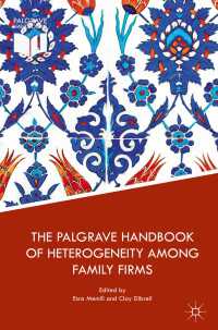 The Palgrave Handbook of Heterogeneity among Family Firms〈1st ed. 2019〉
