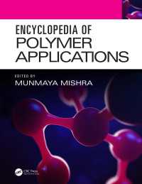 高分子応用百科事典（全３巻）<br>Encyclopedia of Polymer Applications, 3 Volume Set