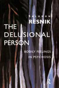The Delusional Person : Bodily Feelings in Psychosis