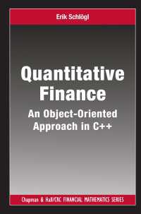 計量ファイナンス：C++によるオブジェクト指向のアプローチ<br>Quantitative Finance : An Object-Oriented Approach in C++