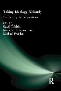 Taking Ideology Seriously : 21st Century Reconfigurations