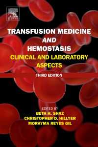 輸血医学・止血：臨床と検査（第３版）<br>Transfusion Medicine and Hemostasis : Clinical and Laboratory Aspects（3）
