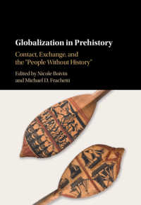 先史時代のグローバル化<br>Globalization in Prehistory : Contact, Exchange, and the 'People Without History'