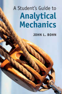 学生のための解析力学ガイド<br>A Student's Guide to Analytical Mechanics