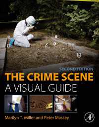 犯罪現場の法科学：図解ガイド（第２版）<br>The Crime Scene : A Visual Guide（2）