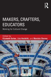 ものづくり教育で文化を変える<br>Makers, Crafters, Educators : Working for Cultural Change