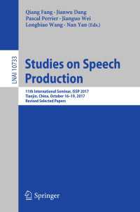 Studies on Speech Production : 11th International Seminar, ISSP 2017, Tianjin, China, October 16-19, 2017, Revised Selected Papers