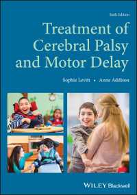 脳性麻痺と運動遅滞の治療（第６版）<br>Treatment of Cerebral Palsy and Motor Delay（6）