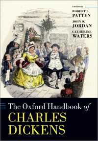 オックスフォード版　ディケンズ・ハンドブック<br>The Oxford Handbook of Charles Dickens