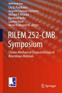RILEM 252-CMB Symposium : Chemo-Mechanical Characterization of Bituminous Materials