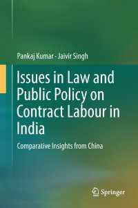 Issues in Law and Public Policy on Contract Labour in India : Comparative Insights from China