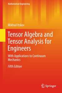 工学のためのテンソル代数・テンソル解析（テキスト・第５版）<br>Tensor Algebra and Tensor Analysis for Engineers〈Fifth Edition 2019〉 : With Applications to Continuum Mechanics（5）