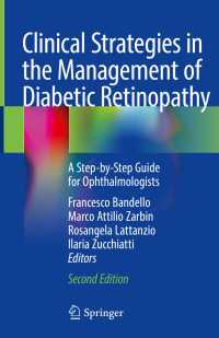 Clinical Strategies in the Management of Diabetic Retinopathy〈Second Edition 2019〉 : A Step-by-Step Guide for Ophthalmologists（2）