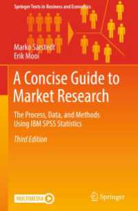 SPSSを用いた市場調査ガイド（第３版）<br>A Concise Guide to Market Research〈3rd ed. 2019〉 : The Process, Data, and Methods Using IBM SPSS Statistics（3）