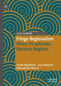 Fringe Regionalism : When Peripheries Become Regions