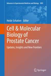 Cell & Molecular Biology of Prostate Cancer : Updates, Insights and New Frontiers