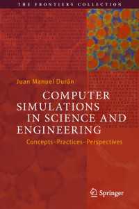 Computer Simulations in Science and Engineering : Concepts - Practices - Perspectives