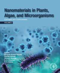 Nanomaterials in Plants, Algae and Microorganisms : Concepts and Controversies: Volume 2