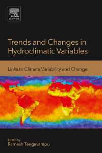 水文気象変動の傾向と変化<br>Trends and Changes in Hydroclimatic Variables : Links to Climate Variability and Change