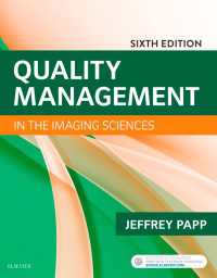 画像科学品質管理（第６版）<br>Quality Management in the Imaging Sciences E-Book : Quality Management in the Imaging Sciences E-Book（6）