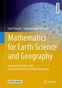 Mathematics for Earth Science and Geography〈1st ed. 2019〉 : Introductory Course with Practical Exercises and R/Xcas Resources