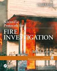 Scientific Protocols for Fire Investigation, Third Edition（3 NED）