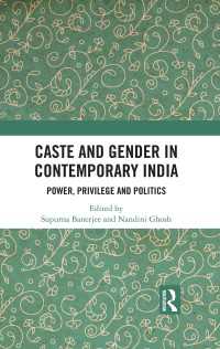 Caste and Gender in Contemporary India : Power, Privilege and Politics（1 DGO）