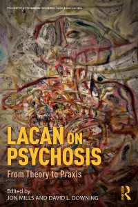 ラカンにおける精神病<br>Lacan on Psychosis : From Theory to Praxis