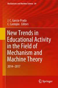 New Trends in Educational Activity in the Field of Mechanism and Machine Theory : 2014-2017