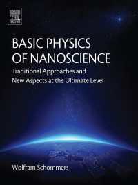 ナノサイエンスの基礎物理学<br>Basic Physics of Nanoscience : Traditional Approaches and New Aspects at the Ultimate Level