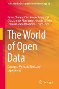 オープンデータの世界：公共機関の情報開示<br>The World of Open Data : Concepts, Methods, Tools and Experiences